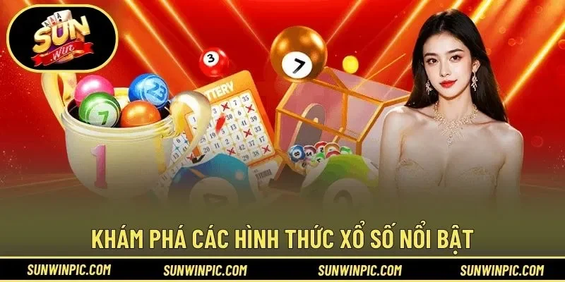 Khám phá các hình thức xổ số nổi bật tại Sunwin
