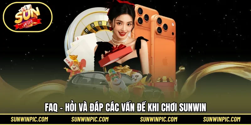 Top 10 câu hỏi hay, thực tế được Sunwin giải đáp